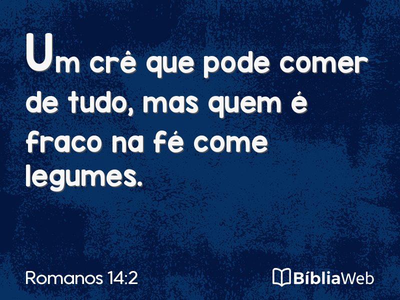 Romanos 14:2 em imagem para compartilhar
