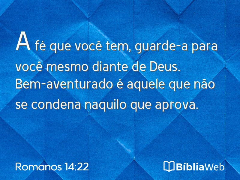 Romanos 14:22 em imagem para compartilhar