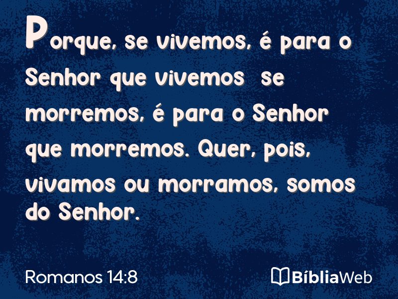Romanos 14:8 em imagem para compartilhar