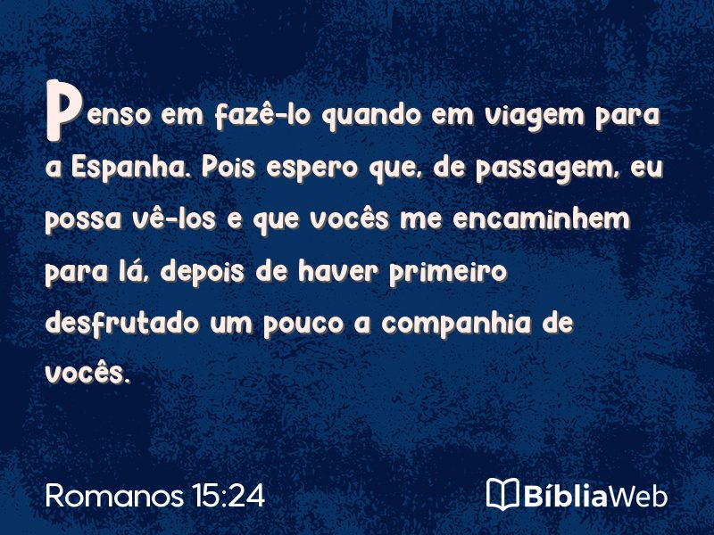 Romanos 15:24 em imagem para compartilhar