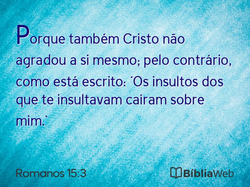Romanos 15:3 em imagem para compartilhar