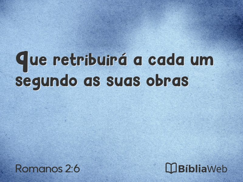 Romanos 2:6 em imagem para compartilhar