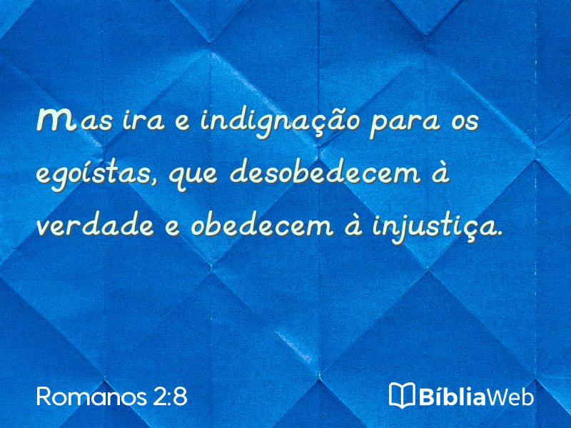 Romanos 2:8 em imagem para compartilhar