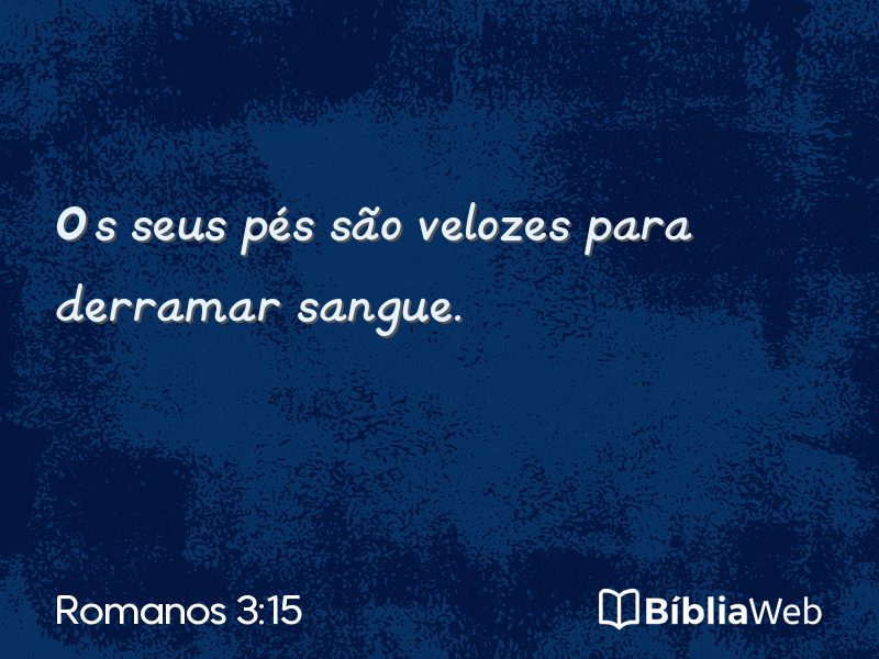 Romanos 3:15 em imagem para compartilhar