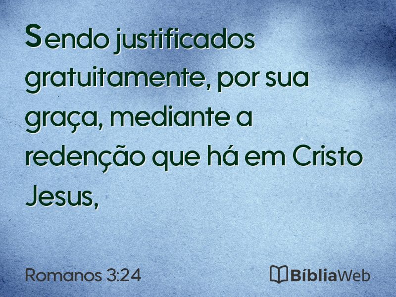 Romanos 3:24 em imagem para compartilhar