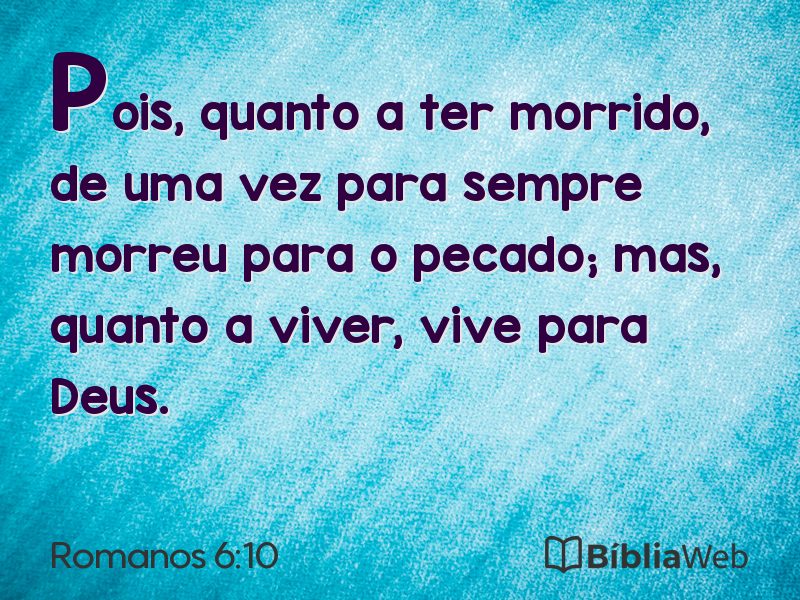 Romanos 6:10 em imagem para compartilhar