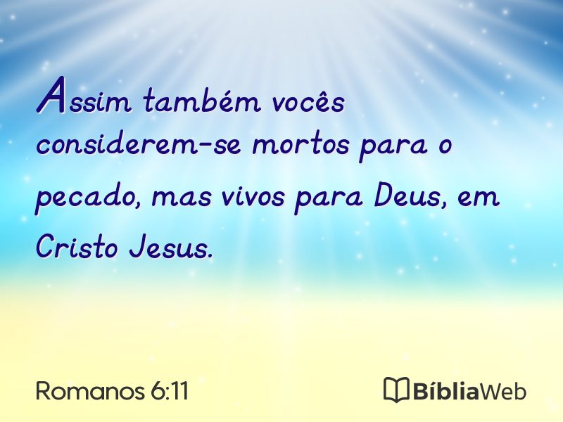 Romanos 6:11 em imagem para compartilhar