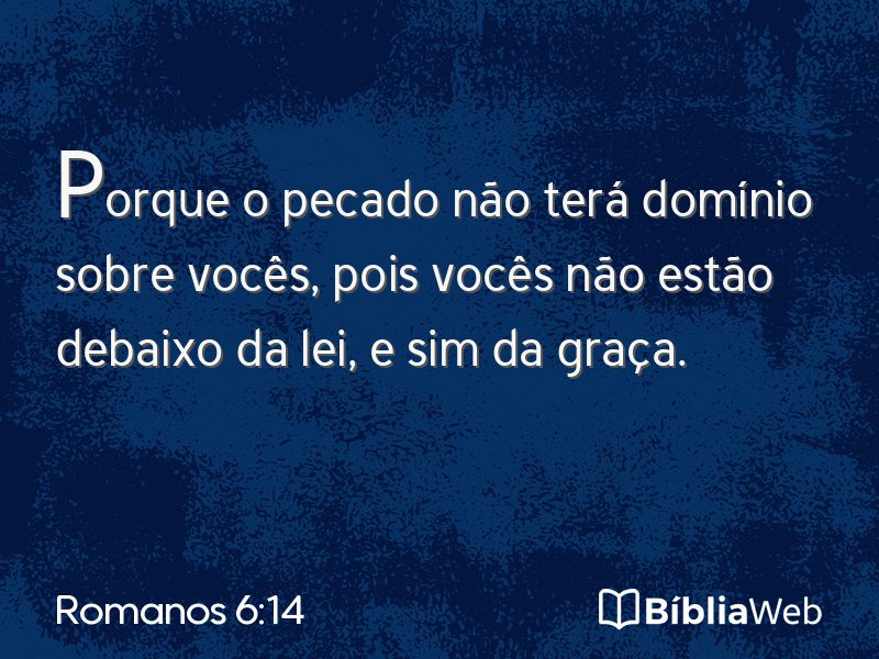 Romanos 6:14 em imagem para compartilhar