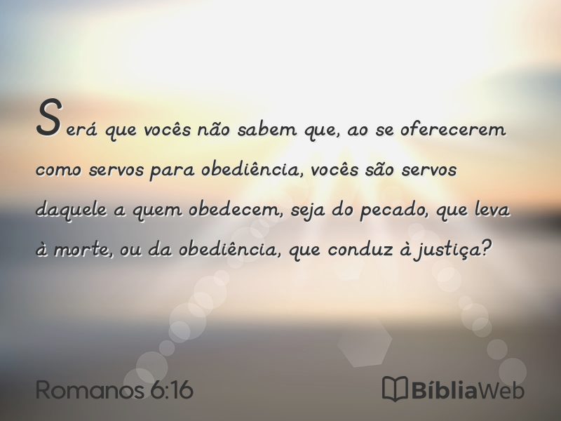 Romanos 6:16 em imagem para compartilhar