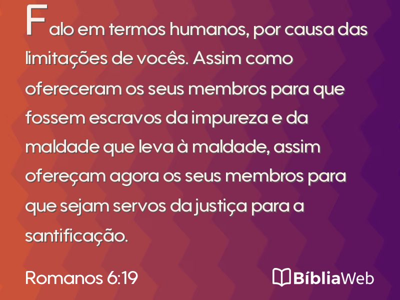 Romanos 6:19 em imagem para compartilhar