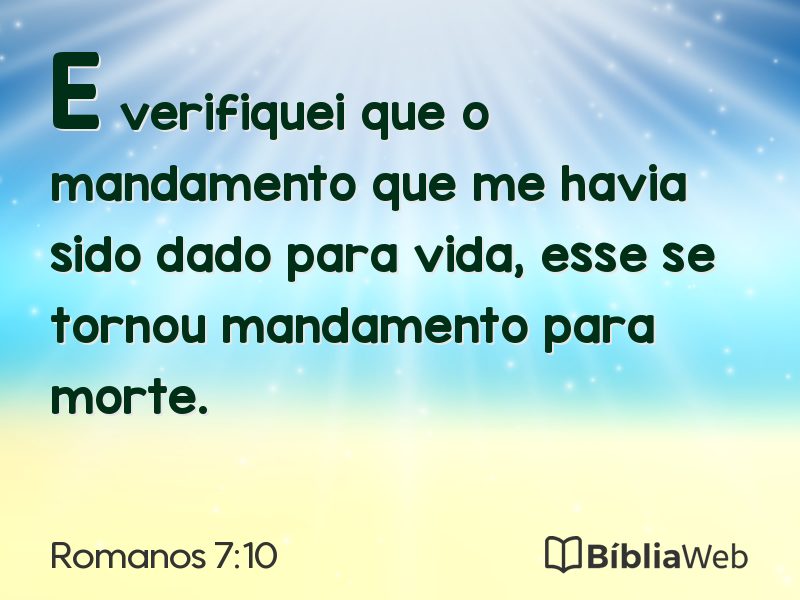 Romanos 7:10 em imagem para compartilhar