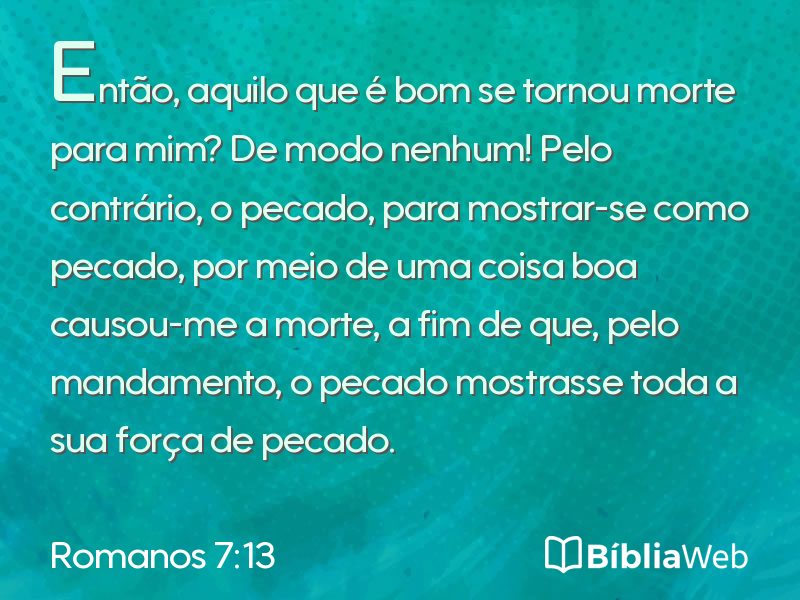Romanos 7:13 em imagem para compartilhar