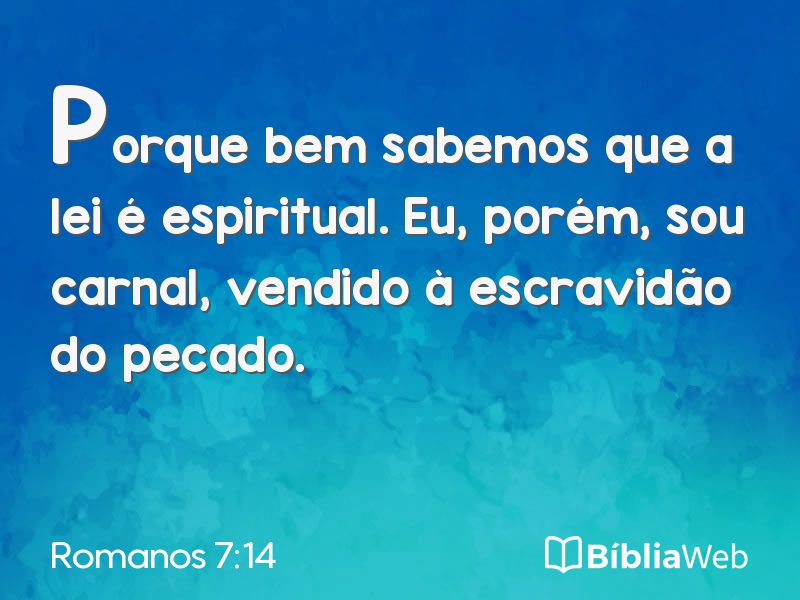 Romanos 7:14 em imagem para compartilhar