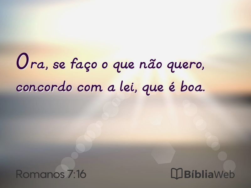 Romanos 7:16 em imagem para compartilhar