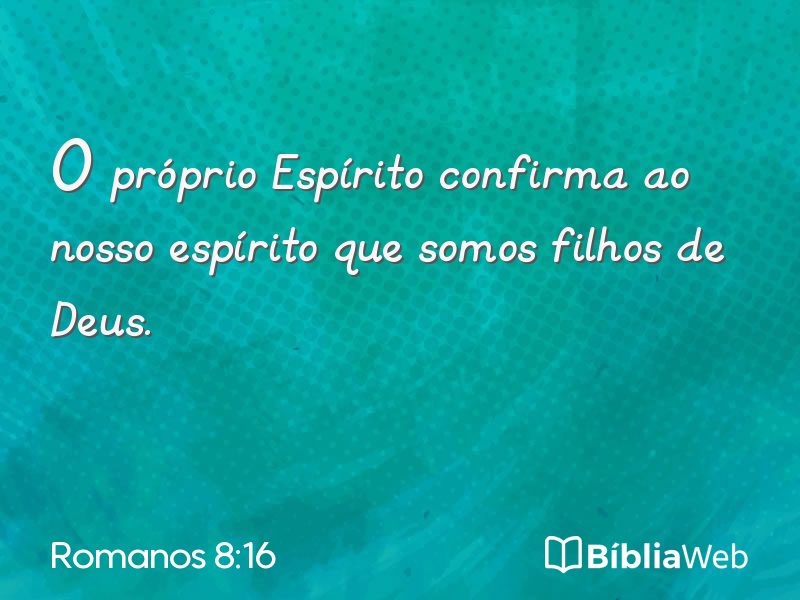 Romanos 8:16 em imagem para compartilhar