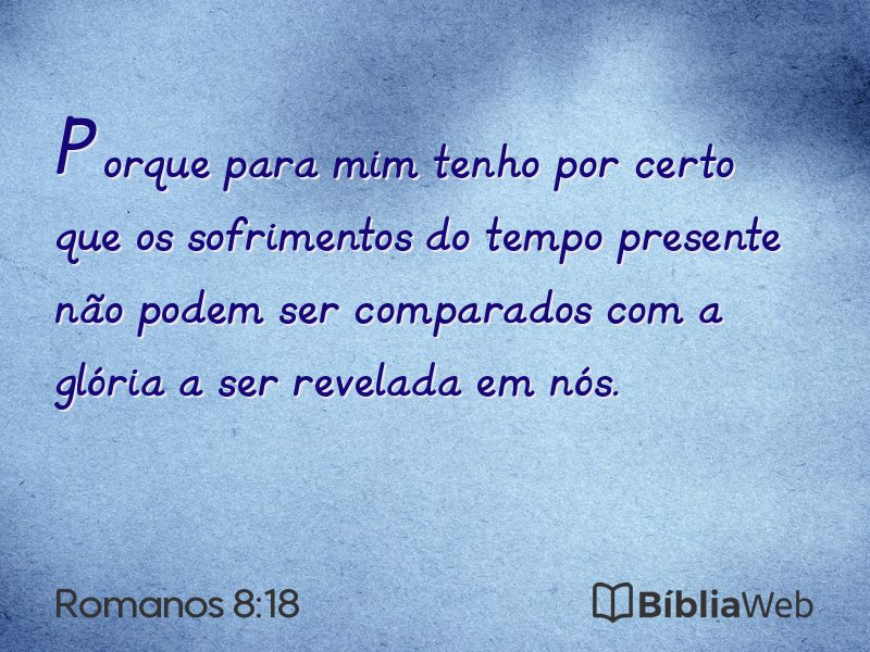 Romanos 8:18 em imagem para compartilhar