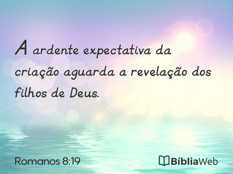 Romanos 8:19 em imagem para compartilhar