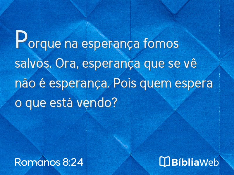 Romanos 8:24 em imagem para compartilhar