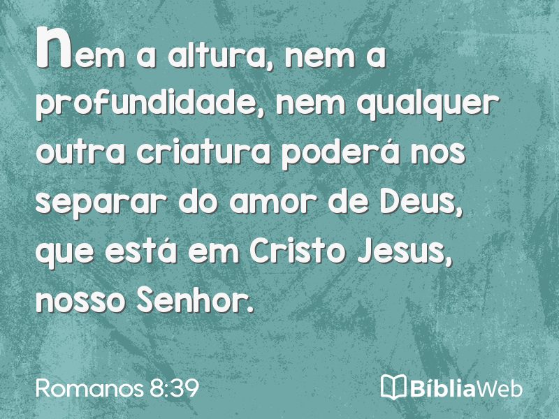 Romanos 8:39 em imagem para compartilhar