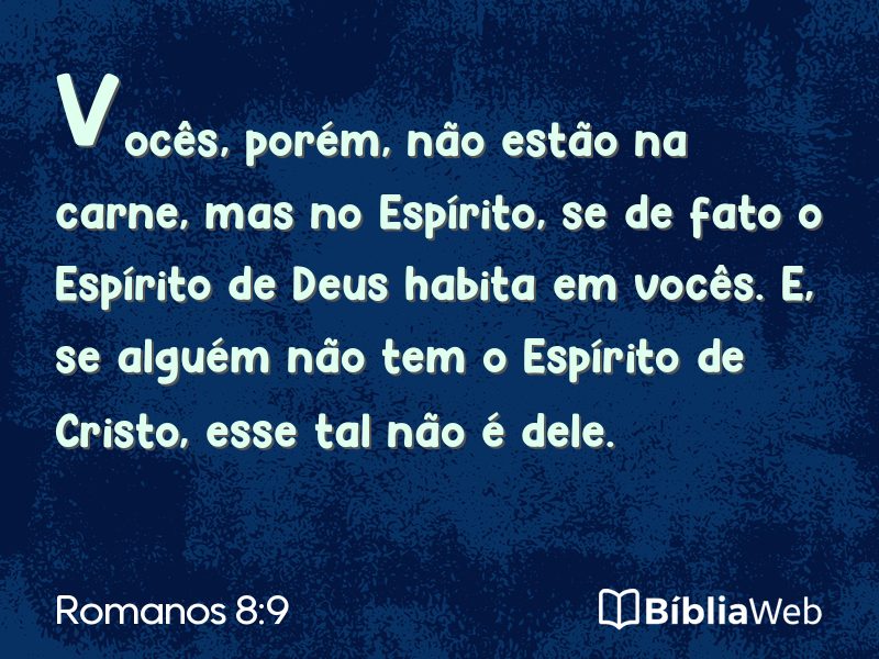 Romanos 8:9 em imagem para compartilhar