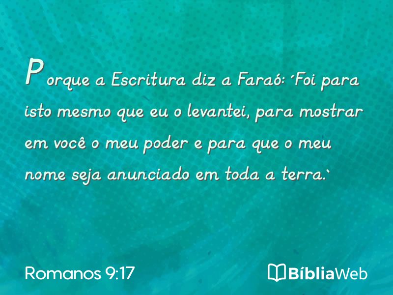 Romanos 9:17 em imagem para compartilhar