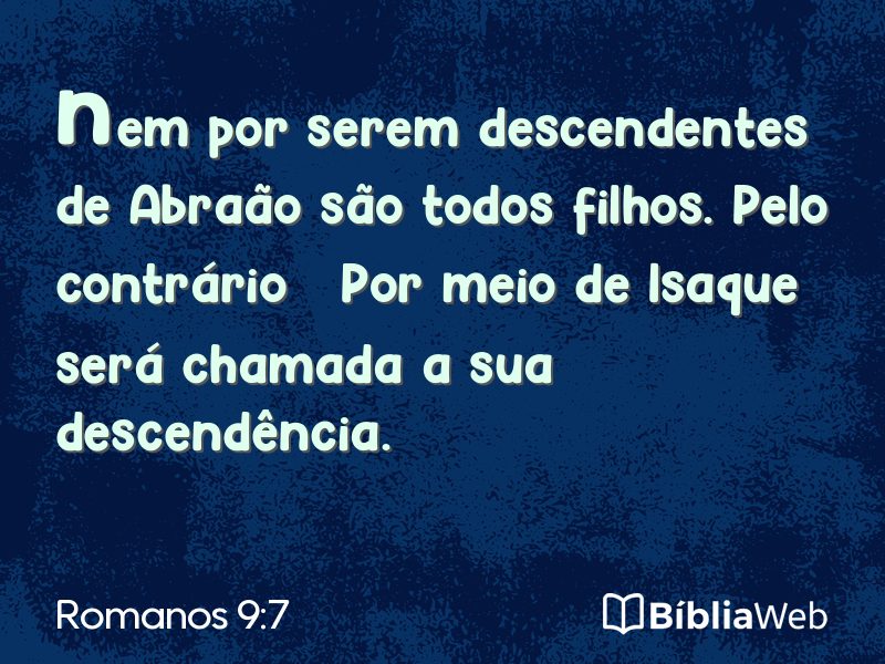Romanos 9:7 em imagem para compartilhar