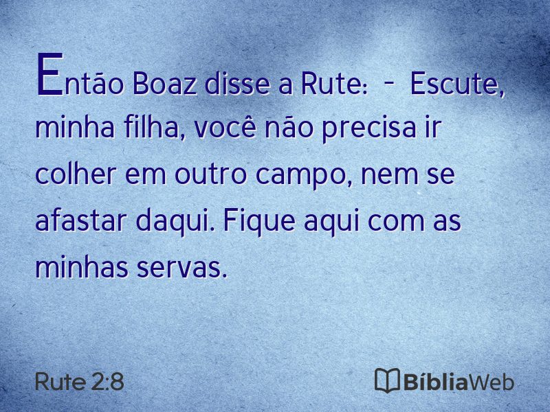 Rute 2:8 em imagem para compartilhar