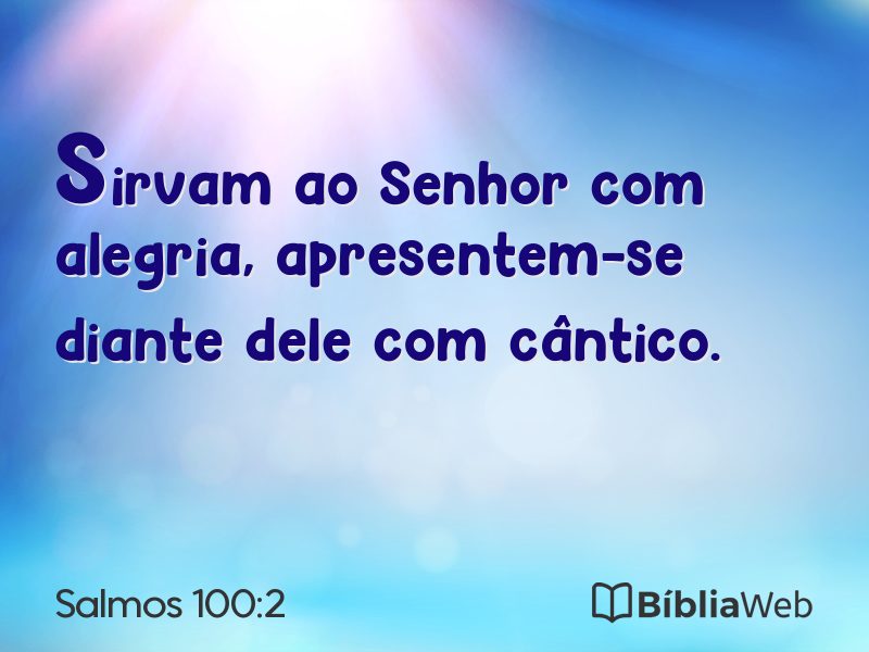Salmos 100:2 em imagem para compartilhar
