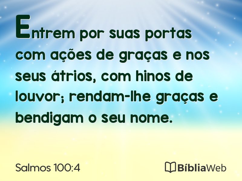 Salmos 100:4 em imagem para compartilhar