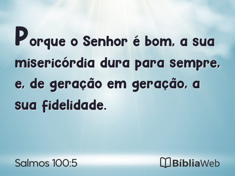 Salmos 100:5 em imagem para compartilhar