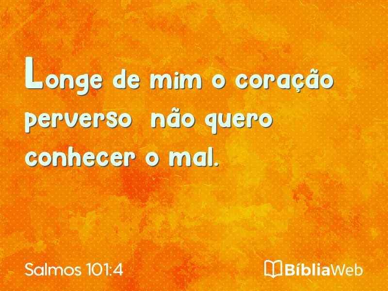 Salmos 101:4 em imagem para compartilhar