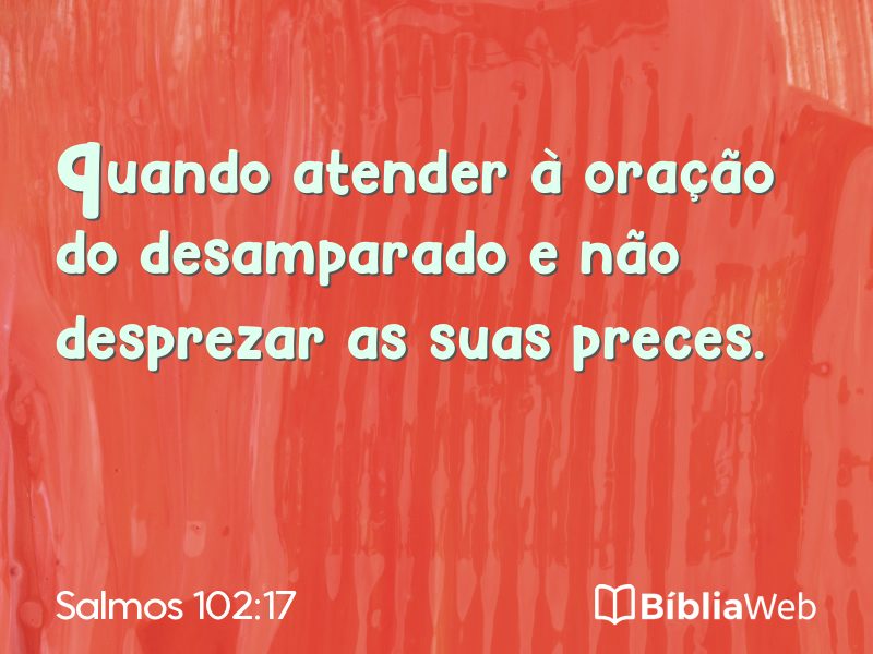 Salmos 102:17 em imagem para compartilhar