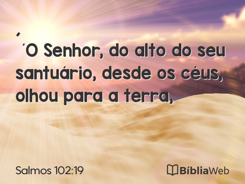 Salmos 102:19 em imagem para compartilhar