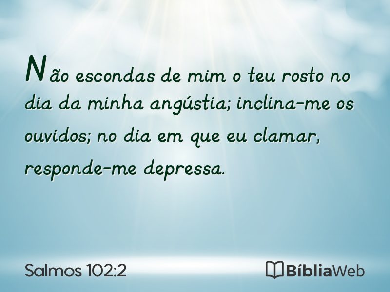 Salmos 102:2 em imagem para compartilhar