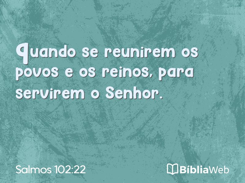 Salmos 102:22 em imagem para compartilhar