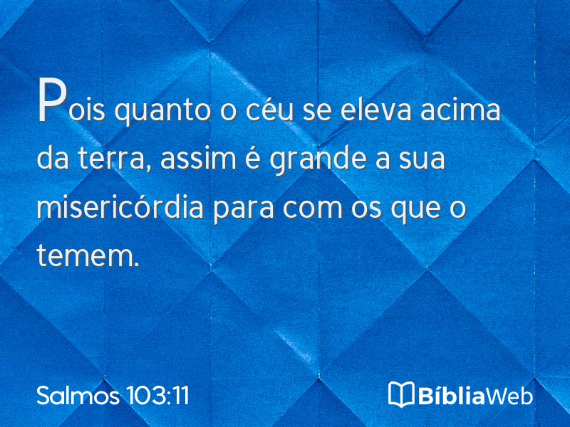 Salmos 103:11 em imagem para compartilhar