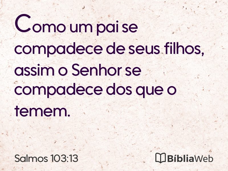 Salmos 103:13 em imagem para compartilhar