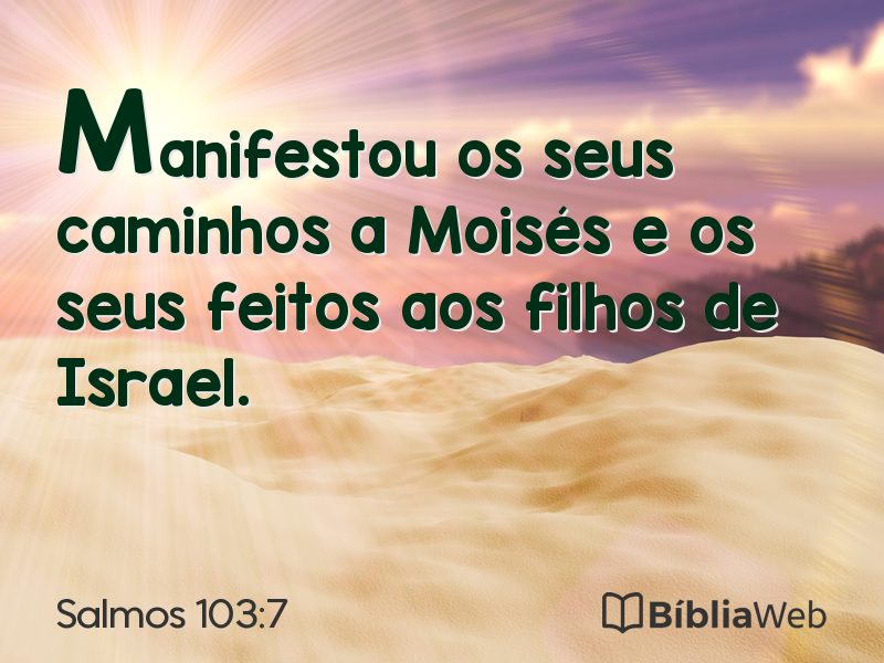 Salmos 103:7 em imagem para compartilhar