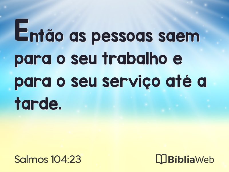 Salmos 104:23 em imagem para compartilhar
