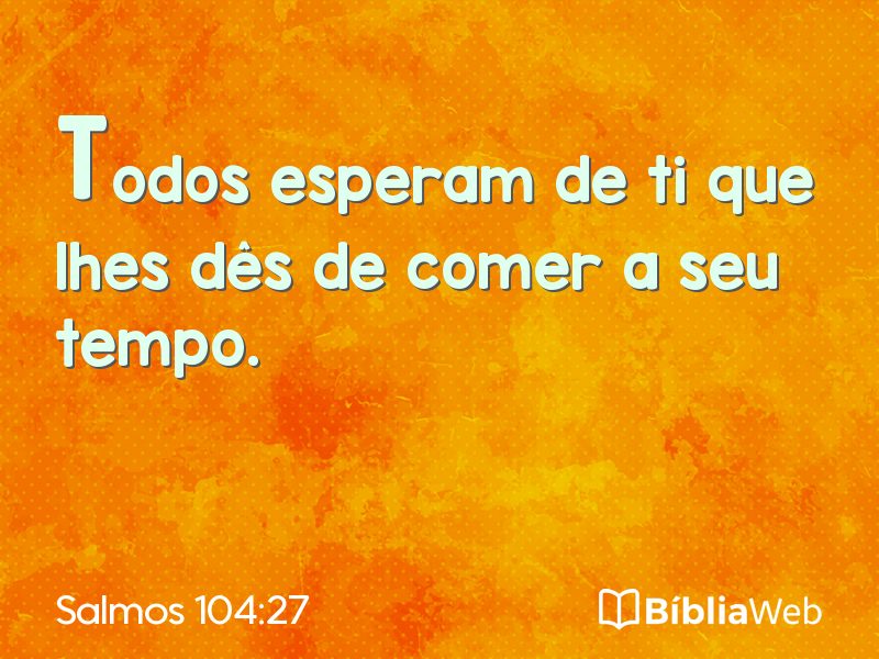 Salmos 104:27 em imagem para compartilhar