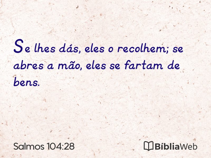 Salmos 104:28 em imagem para compartilhar