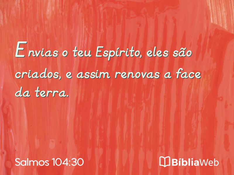 Salmos 104:30 em imagem para compartilhar