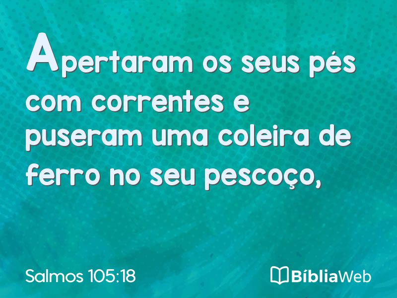 Salmos 105:18 em imagem para compartilhar