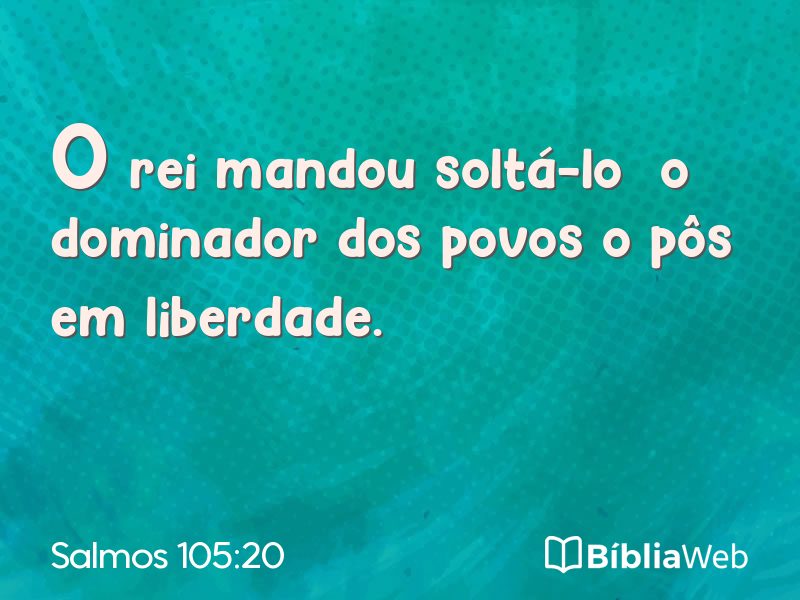 Salmos 105:20 em imagem para compartilhar