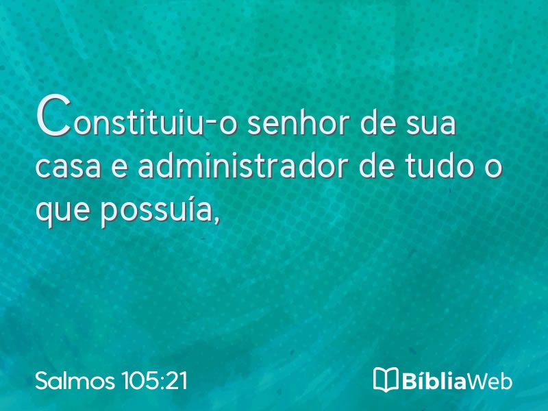 Salmos 105:21 em imagem para compartilhar