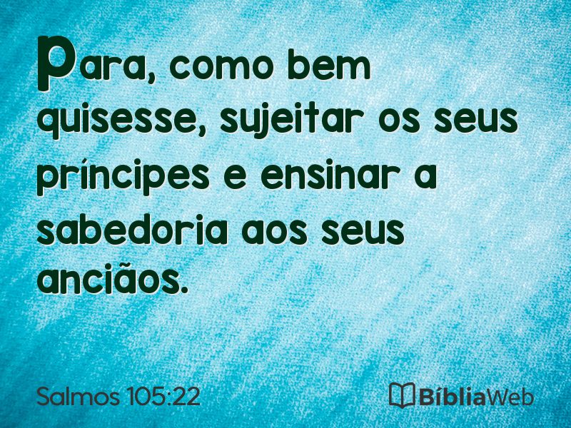Salmos 105:22 em imagem para compartilhar
