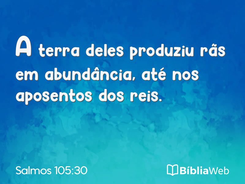 Salmos 105:30 em imagem para compartilhar
