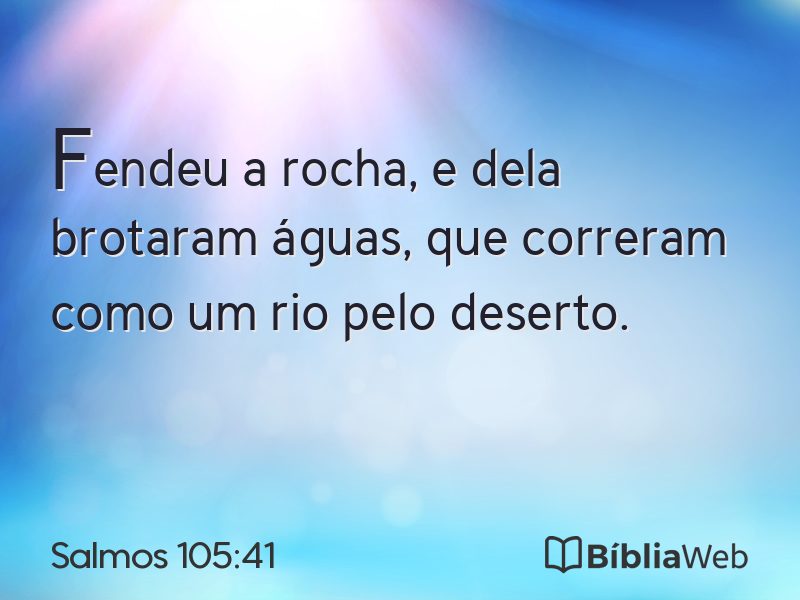 Salmos 105:41 em imagem para compartilhar