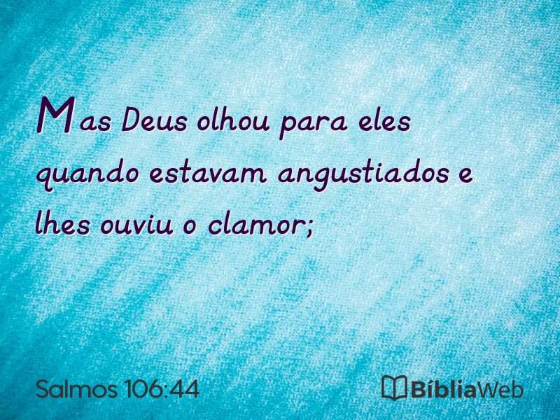 Salmos 106:44 em imagem para compartilhar