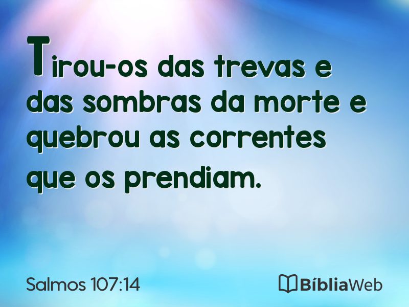 Salmos 107:14 em imagem para compartilhar